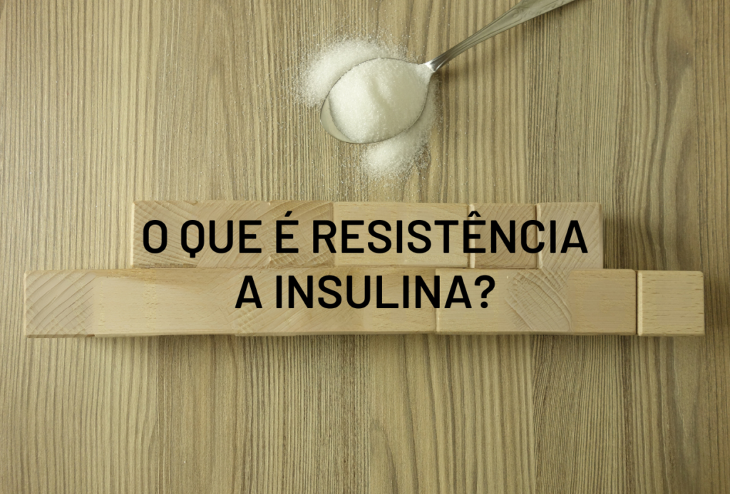 o que e resistencia a insulina